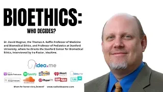 Bioethics: What Does it Mean for Scientists, Clinicians and Patients?