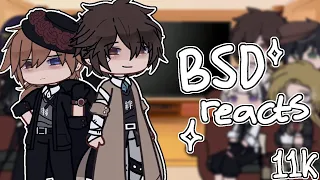 ✮ ⟩ BSD REACTS !! | to tiktoks & my videos ‹3 · 11K SPECIAL‼️| BUNGOU STRAY DOGS