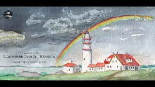 [1 hour] Somewhere Over The Rainbow(The Wizard of Oz OST)_Romantic Piano Cover