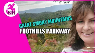 SMOKY MOUNTAINS NATIONAL PARK/ FOOTHILLS PARKWAY