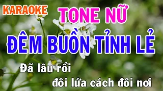 Đêm Buồn Tỉnh Lẻ Karaoke Tone Nữ Nhạc Sống - Phối Mới Dễ Hát - Nhật Nguyễn