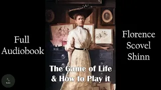 The Game of Life and How to Play It (1925) Full Audiobook with Text #selfimprovement