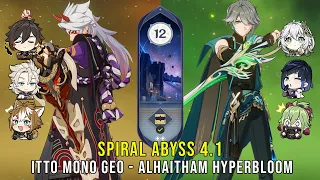 C0 Itto Mono Geo and C0 Alhaitham Hyperbloom - Genshin Impact Abyss 4.1 - Floor 12 9 Stars