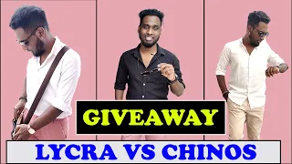 LYCRA VS CHINOS COMPARISON | Lycra pants vs Chinos pants | TAMIL | Fashion Thamizha | GIVEAWAY