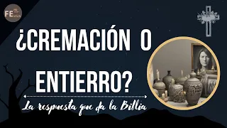 ¿Qué dice la Biblia sobre la CREMACIÓN? 🌿CREMACIÓN O ENTIERRO 🔴