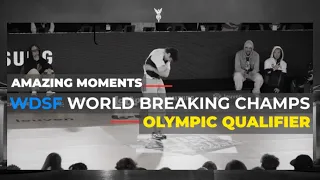 Bboy commentary: Amazing Moments OLYMPIC QUALIFIER at WDSF World Championship Breaking 2023