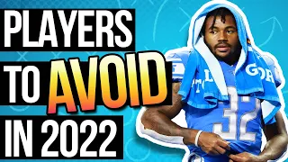 Big Names To Avoid - Fantasy Football 2022 Draft