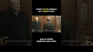 OS PRIMEIROS PASSOS DE PUTIN NA POLÍTICA