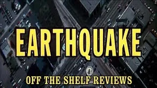 Earthquake Review - Off The Shelf Reviews