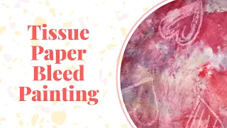 Pretty Tissue Paper Bleed Art for Kids #painting, #tissuepaperart