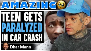 Dhar Mann - Teen GETS PARALYZED In CAR CRASH, What Happens Next Is Shocking [reaction]