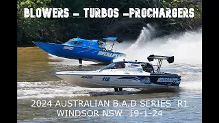 R1 Australian B.A.D Boat Championship. Windsor NSW 19-1-24