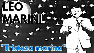 Leo Marini - Tristeza Marina