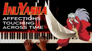 Affections Touching Across Time - Inuyasha OST - Piano Cover