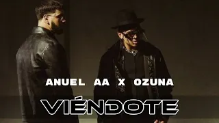Anuel Aa ft Ozuna - Viéndote @FloowMViin