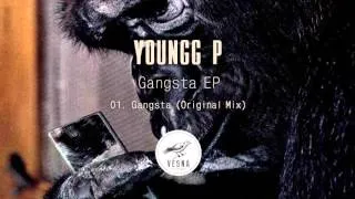 Youngg P – Gangsta (Original Mix)