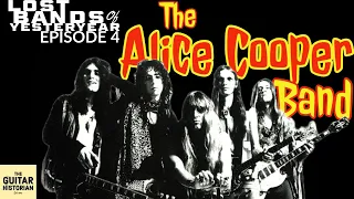 Lost Bands of Yesteryear #4 - ALICE COOPER