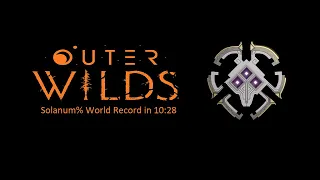 Outer Wilds - Solanum% Speedrun in 10:28 (Former WR)