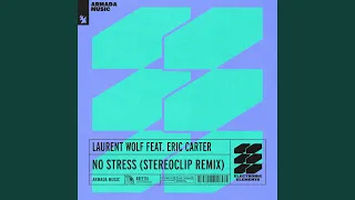 No Stress (Stereoclip Extended Remix)