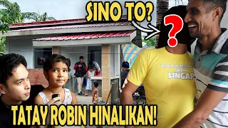 PART 31 | BAHAY NILA TATAY ROBIN SOBRANG GANDA! TATAY ROBIN MAY HUMALIK!