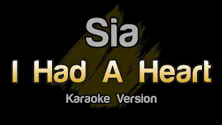 Sia - I Had A Heart (Karaoke Version)