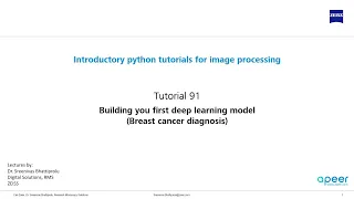 Tutorial 91 - Building your first deep learning model - Breast cancer diagnosis