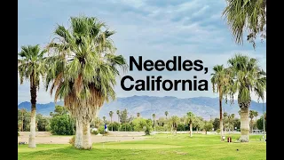 Needles, California and the Colorado River