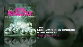 Les Humphries Singers - Singing Revolution (Side A)