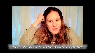 Concord Carlisle Joint School Committee February 28, 2023