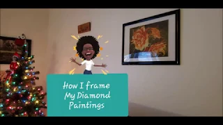 DIY Framing, How I Frame my Diamond Painting on a budget.