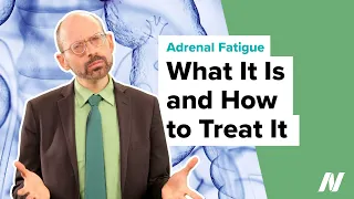 Adrenal Fatigue: What It Is and How to Treat It