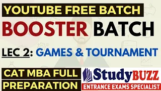 Booster Batch | LRDI: Lecture 2: Games & Tournament | CAT-MBA Free Preparation