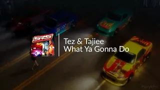 ♪ Tez & Tajiee   What Ya Gonna Do   Street Racing Syndicate Soundtrack