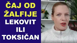 ČAJ OD ŽALFIJE - lekovitost i toksičnost / dr Bojana Mandić