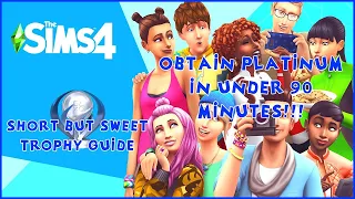 The Sims 4 QUICK METHOD | Short But Sweet Trophy & Achievement Guide