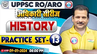 UPPSC RO ARO Exam | RO ARO History Practice Set #13, History PYQ's For UPPSC RO ARO By Sanjan Sir
