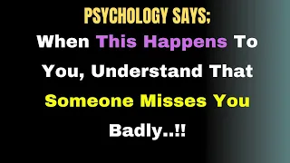 Signs Someone Misses You Badly..!(II) Psychology Facts About Human Behavior | Human Psychology
