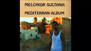 Melchior Sultana - Things Change