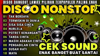 DISCO DANGDUT CEK SOUND TERBARU 2024 DANGDUT REMIX FULL BASS COCOK UNTUK CEK SOUND ENAK BUAT SANTAI