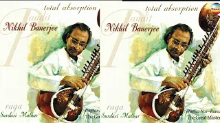 Pandit Nikhil Banerjee - Raga Surdasi Malhar