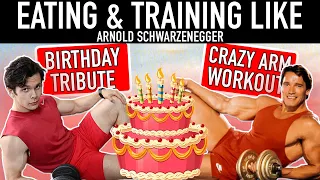 EATING & TRAINING Like Arnold Schwarzenegger | Birthday Tribute | Arms & Shoulder Workout