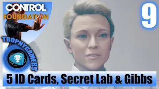 Control DLC The Foundation - Find 5 ID Cards, Enter Secret Lab & Defeat Gibbs - Pope’s Collection