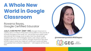 A WHOLE NEW WORLD IN GOOGLE CLASSROOM