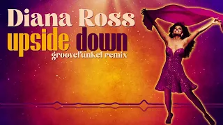 Diana Ross - Upside Down (Groovefunkel Remix)