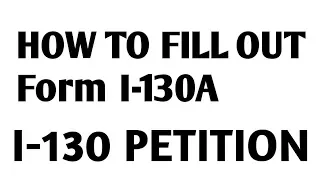 FORM I-130A SUPPLEMENTAL INFORMATION FOR SPOUSE BENEFICIARY | I-130 PETITION FOR ALIEN RELATIVE