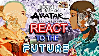 🐨🐼 AVATAR BOOK 1 🐼 REACT TO THE FUTURE ,,,, AVATAR THE LAST AIRBENDER GACHAreact,,,Gacha,,Anime🐼🐨