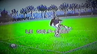 le golf-foot un nouveau sport né trop tôt