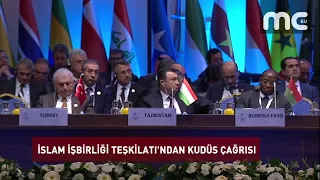 İSLAM İŞBİRLİĞİ TEŞKİLATI'NDAN KUDÜS ÇAĞRISI