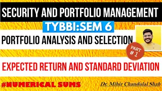 SAPM | portfolio analysis  | Calculation of Expected Return and Standard Deviation  | TYBBI |Part 1