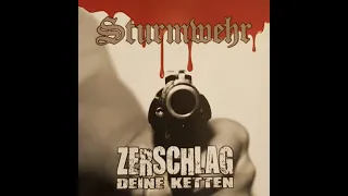 Sturmwehr zerschlag deine Ketten Album